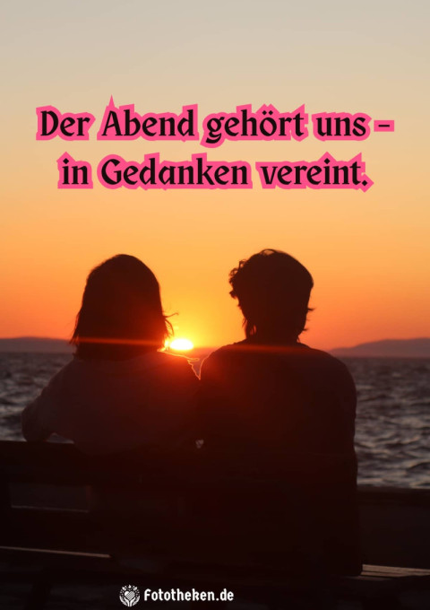 Der Abend gehört uns – in Gedanken vereint