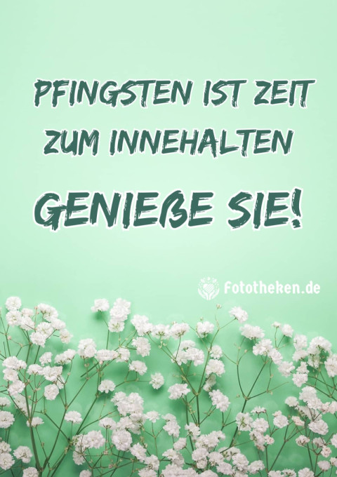 Pfingsten ist Zeit zum Innehalten – genieße sie!