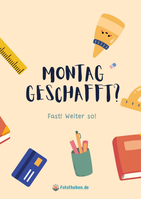 Montag geschafft Fast Weiter so