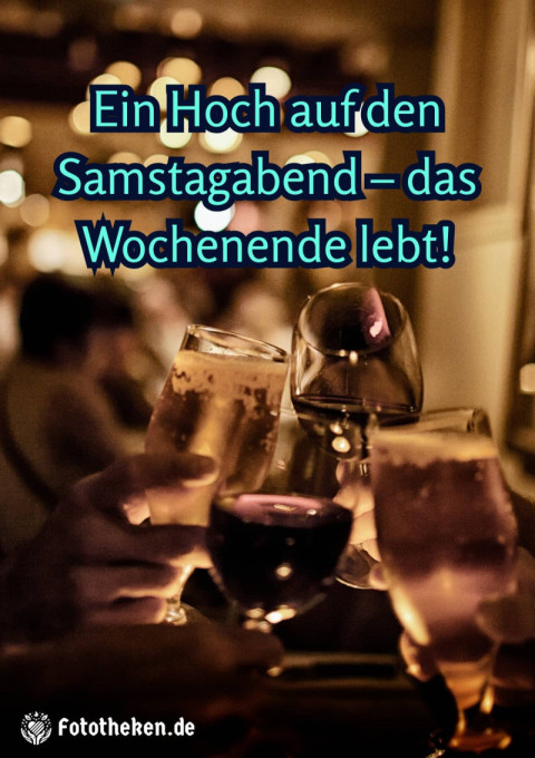 Ein Hoch auf den Samstagabend – das Wochenende lebt!