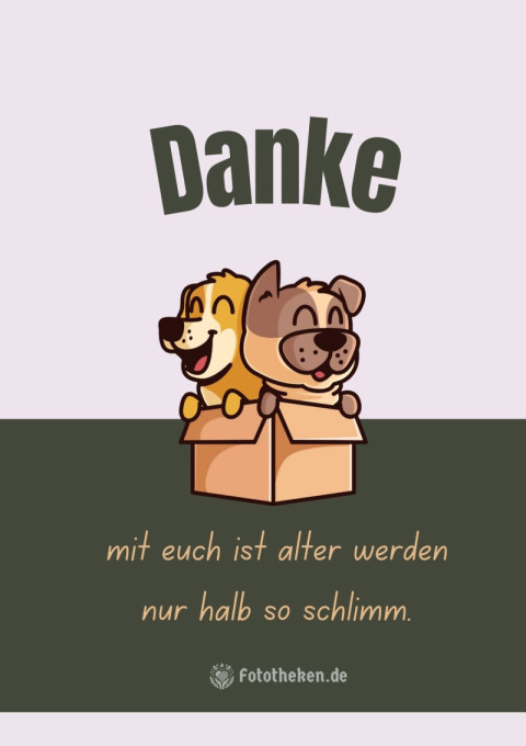 Danke – mit euch ist älter werden nur halb so schlimm