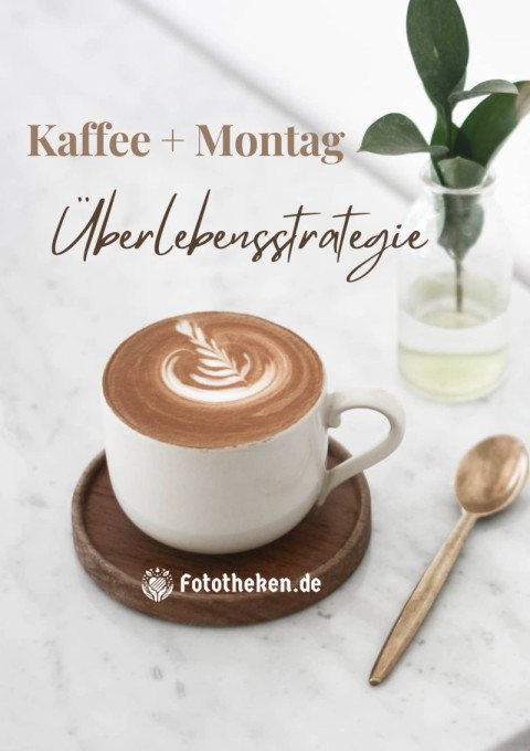 Kaffee   Montag = Überlebensstrategie