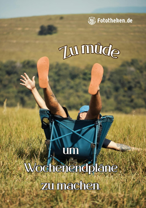 Zu müde, um Wochenendpläne zu machen