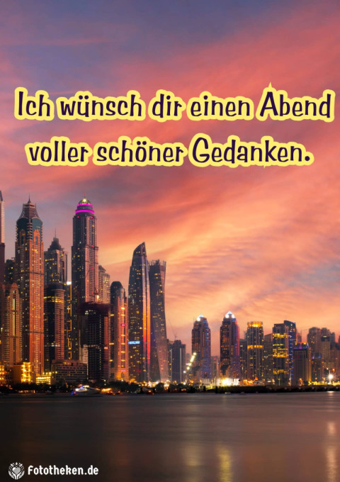 Ich wünsch dir einen Abend voller schöner Gedanken
