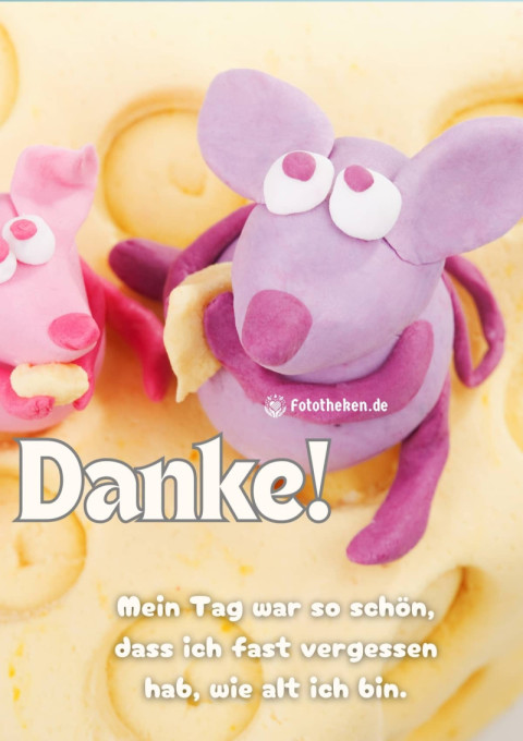 Danke! Mein Tag war so schön, dass ich fast vergessen hab, wie alt ich bin