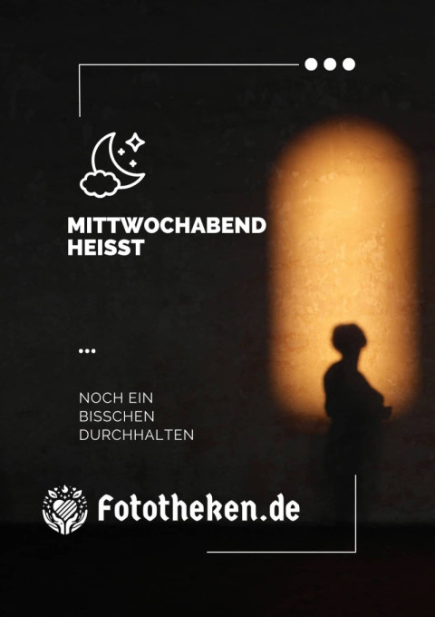 Mittwochabend heißt Noch ein bisschen durchhalten