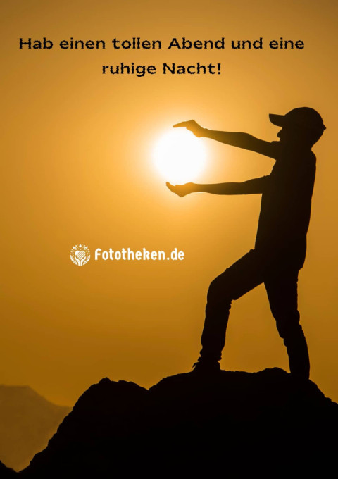 Hab einen tollen Abend und eine ruhige Nacht!