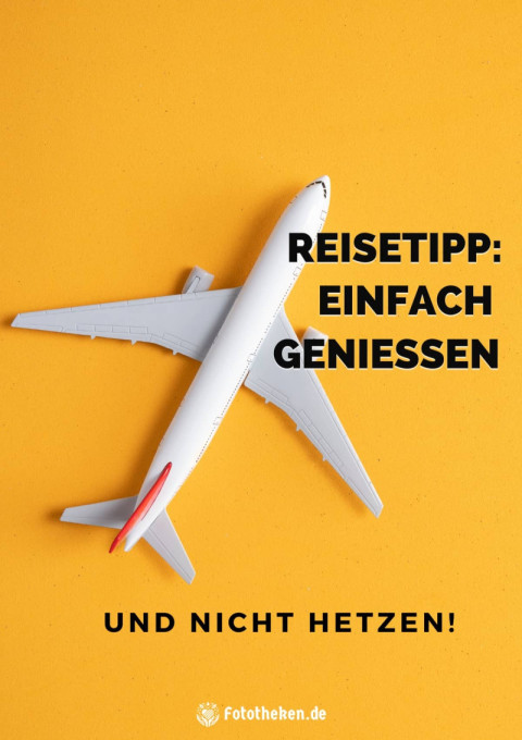 Reisetipp Einfach genießen und nicht hetzen!