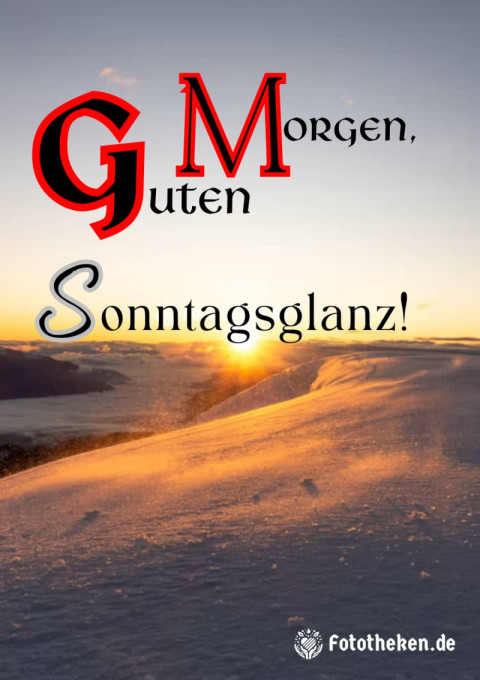 Guten Morgen, Sonntagsglanz!