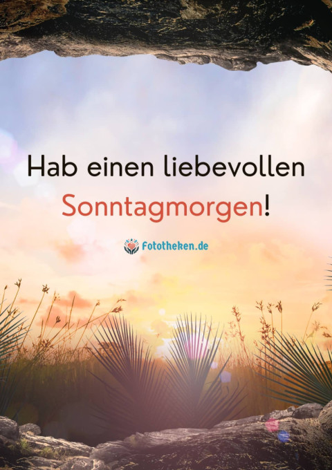 Hab einen liebevollen Sonntagmorgen!