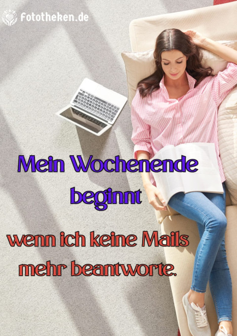 Mein Wochenende beginnt, wenn ich keine Mails mehr beantworte