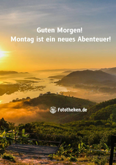 Guten Morgen! Montag ist ein neues Abenteuer!