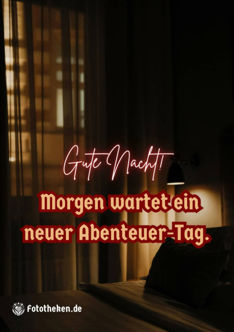 Gute Nacht! Morgen wartet ein neuer Abenteuer Tag