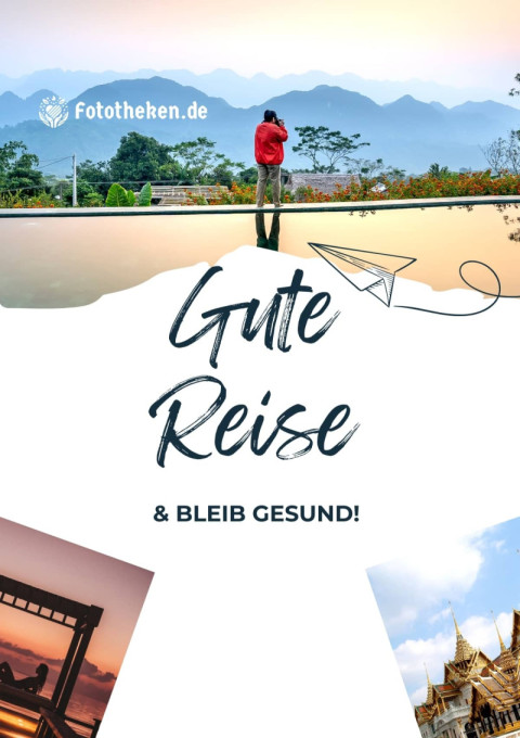 Gute Reise & bleib gesund!