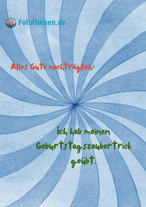 Alles Gute nachträglich! Ich hab meinen Geburtstagszaubertrick geübt