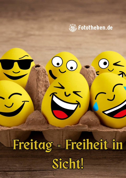 Freitag = Freiheit in Sicht!