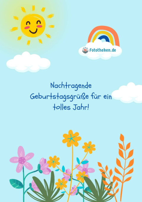 Nachtragende Geburtstagsgrüße für ein tolles Jahr!