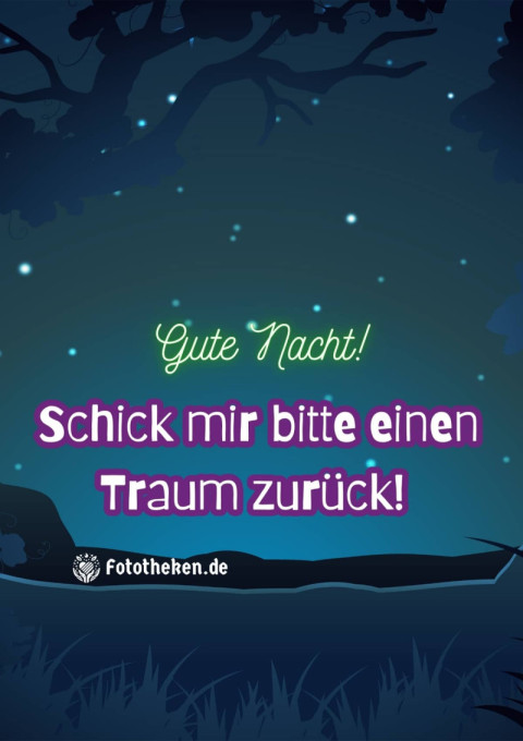 Gute Nacht! Schick mir bitte einen Traum zurück!