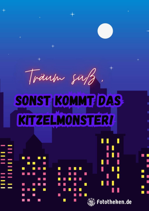 Träum süß, sonst kommt das Kitzelmonster!