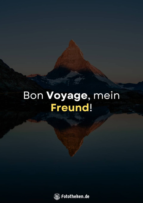 Bon Voyage, mein Freund!