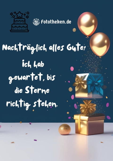 Nachträglich alles Gute! Ich hab gewartet, bis die Sterne richtig stehen