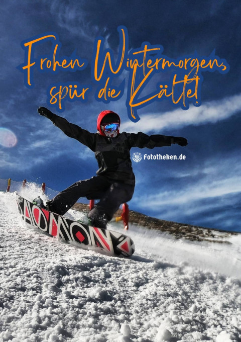 Frohen Wintermorgen, spür die Kälte!