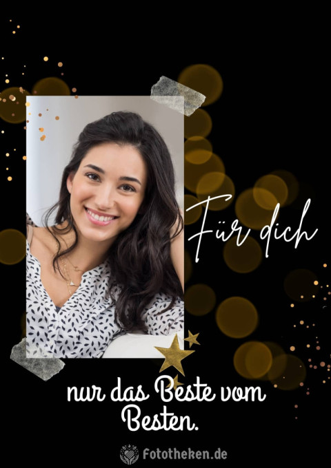 Für dich nur das Beste vom Besten