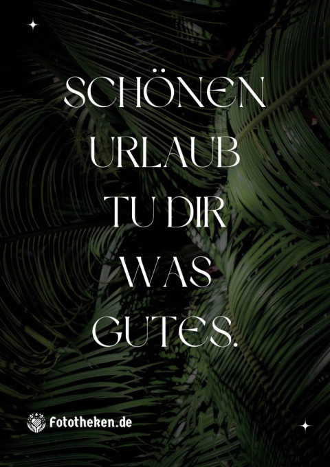 Schönen Urlaub – tu dir was Gutes