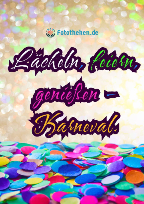 Lächeln, feiern, genießen – Karneval