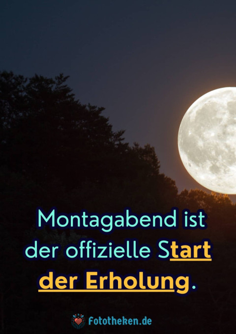 Montagabend ist der offizielle Start der Erholung