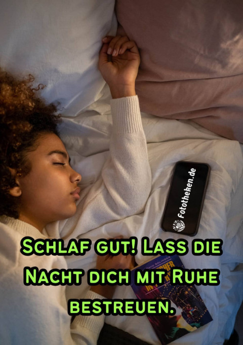 Schlaf gut! Lass die Nacht dich mit Ruhe bestreuen