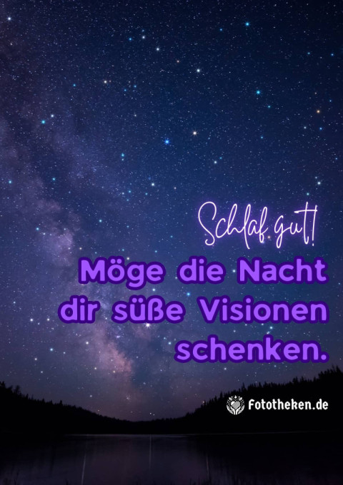 Schlaf gut! Möge die Nacht dir süße Visionen schenken