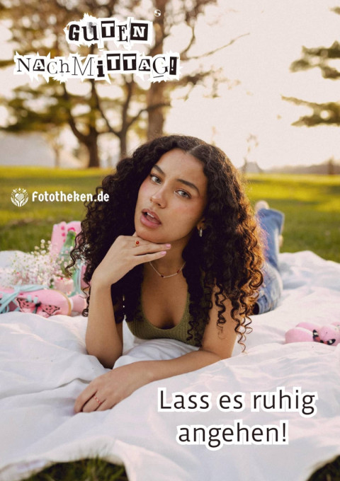 Guten Nachmittag! Lass es ruhig angehen!