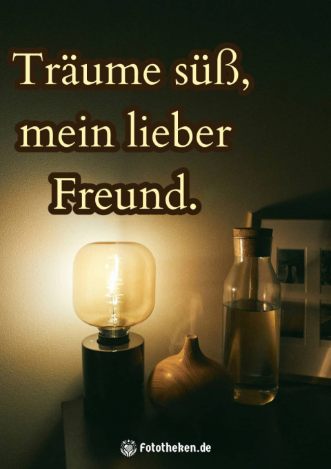 Träume süß, mein lieber Freund