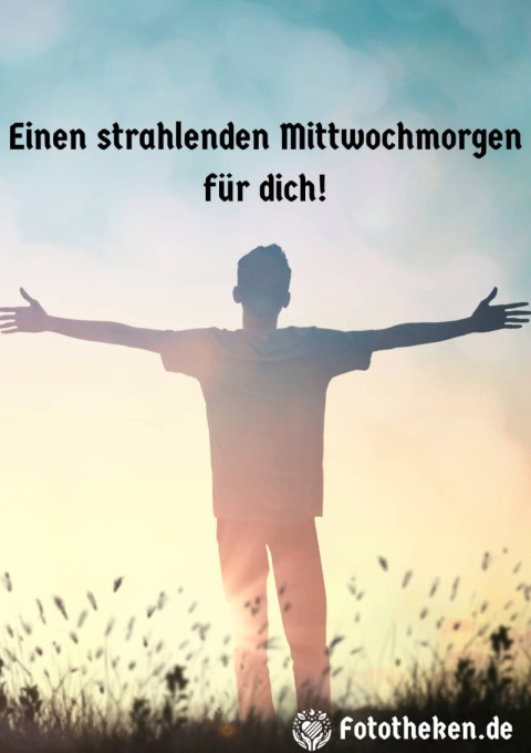 Einen strahlenden Mittwochmorgen für dich!