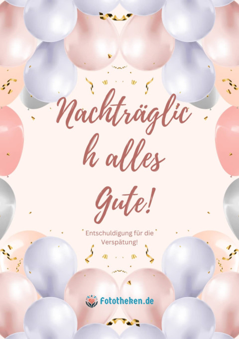 Nachträglich alles Gute! Entschuldigung für die Verspätung!
