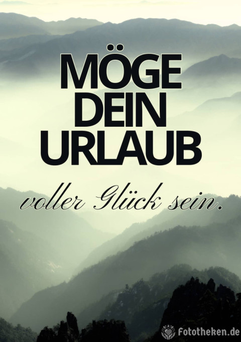 Möge dein Urlaub voller Glück sein