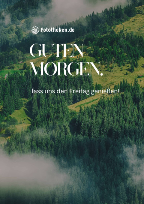 Guten Morgen, lass uns den Freitag genießen!