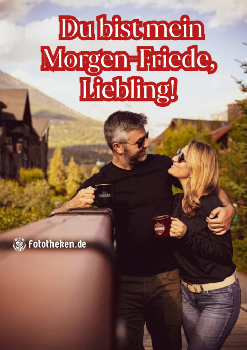 Du bist mein Morgen Friede, Liebling!