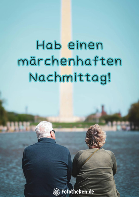 Guten Nachmittag! Bleib glücklich!