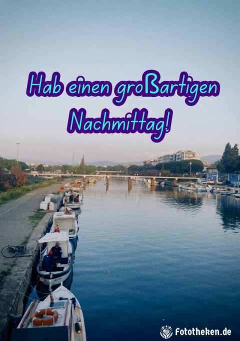 Hab einen großartigen Nachmittag!
