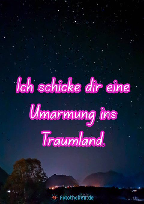 Ich schicke dir eine Umarmung ins Traumland