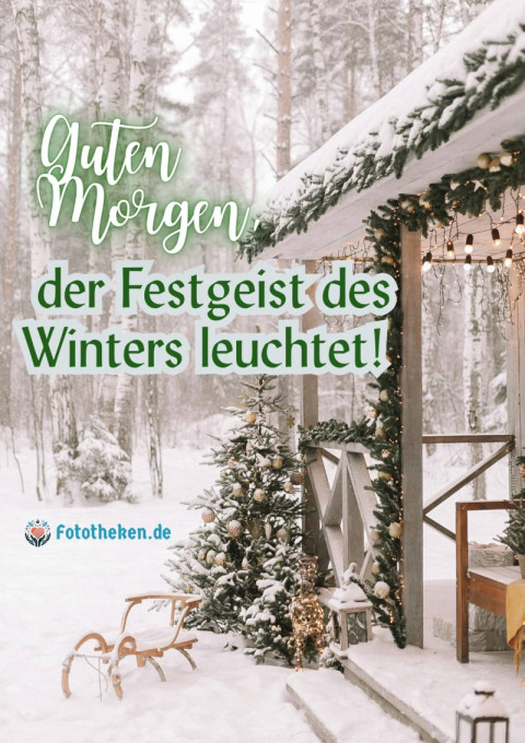 Guten Morgen, der Festgeist des Winters leuchtet!