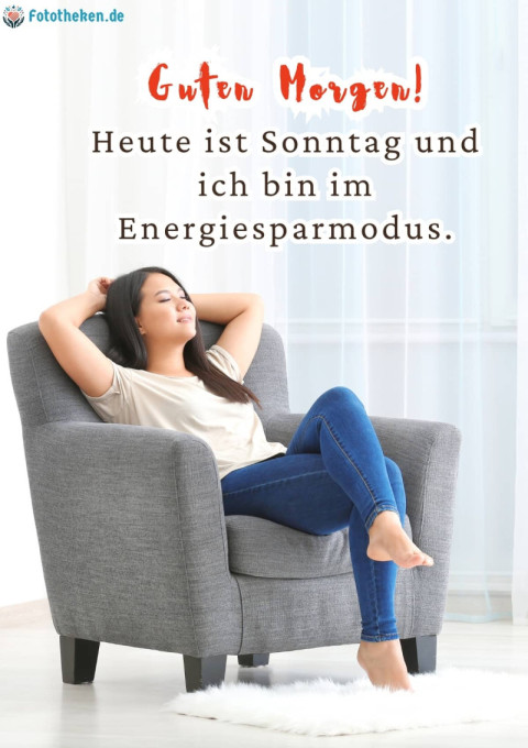 Guten Morgen! Heute ist Sonntag und ich bin im Energiesparmodus