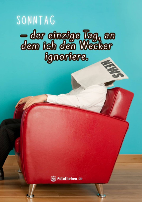 Sonntag – der einzige Tag, an dem ich den Wecker ignoriere