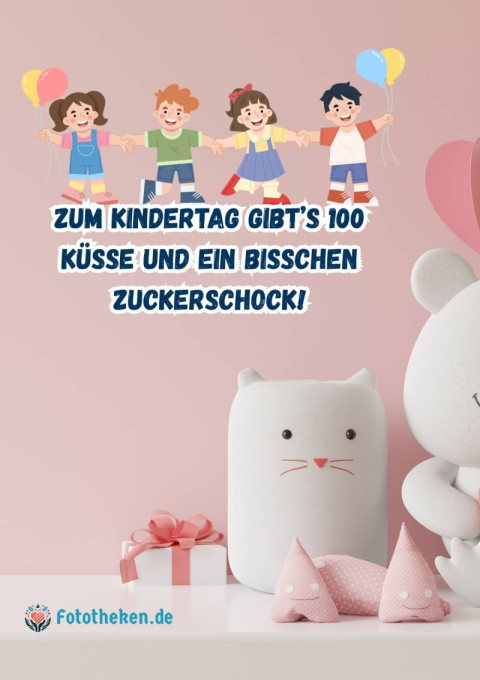 Zum Kindertag gibt’s 100 Küsse und ein bisschen Zuckerschock!