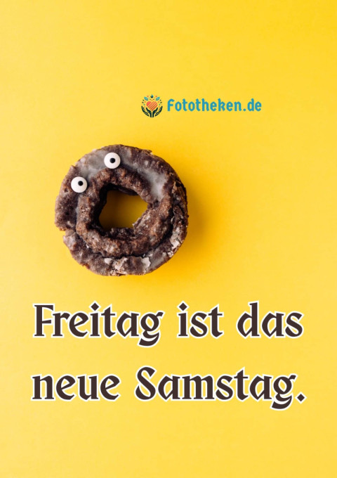 Freitag ist das neue Samstag