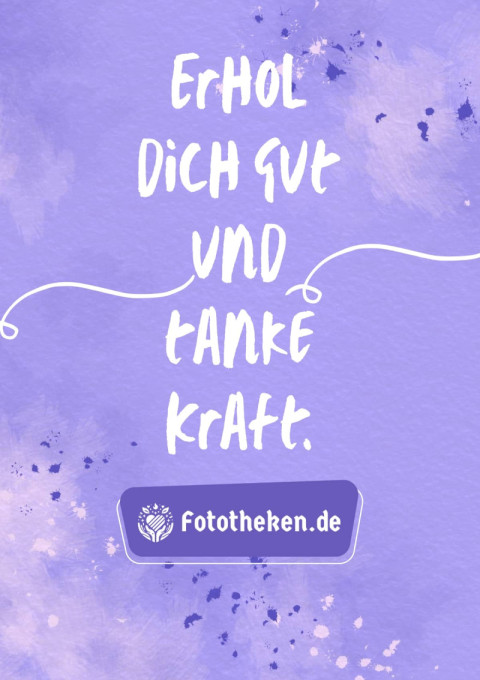 Erhol dich gut und tanke Kraft