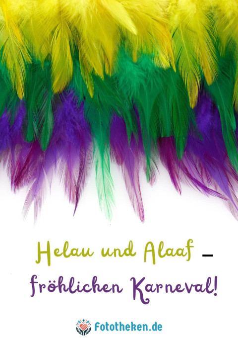 Helau und Alaaf – fröhlichen Karneval!
