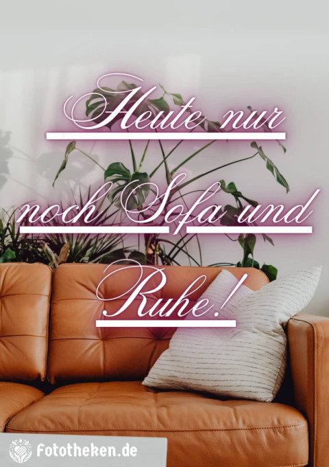 Heute nur noch Sofa und Ruhe!